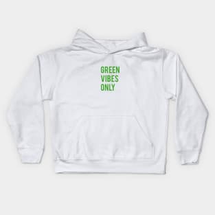 Green vibes only Kids Hoodie